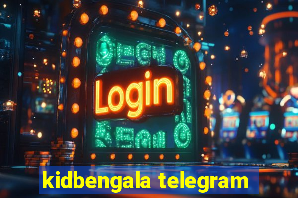 kidbengala telegram